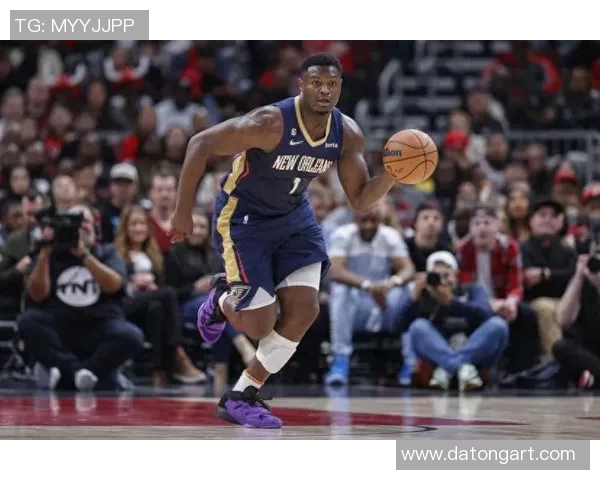 锡安体重问题持续发酵鹈鹕队聘营养师全天候监督饮食管理